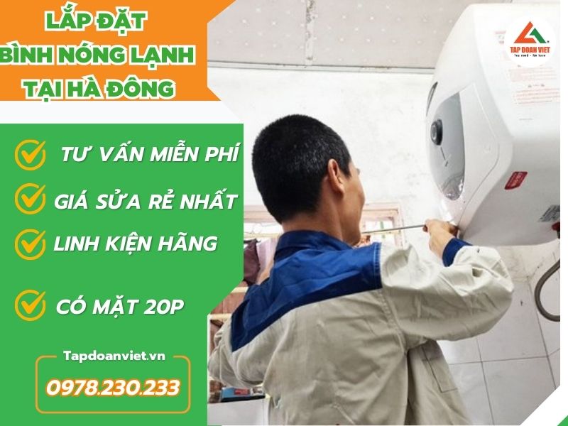 Lắp đặt bình nóng lạnh tại Hà Đông giá rẻ, siêu nhanh - Tập Đoàn Việt lap dat binh nong lanh tai ha dong