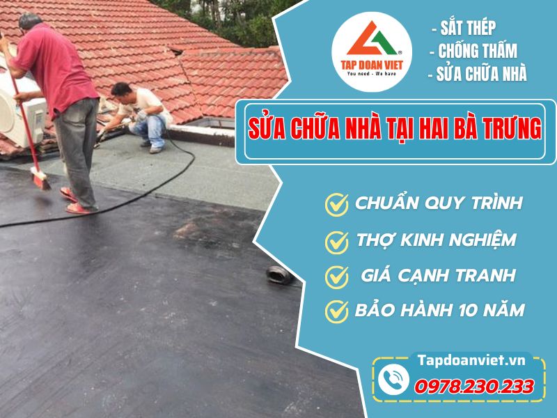 Sửa chữa nhà tại Hai Bà Trưng giá rẻ - Tập Đoàn Việt Sua Chua Nha Tai Hai Ba Trung