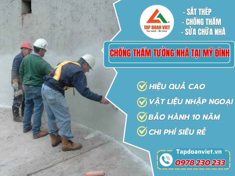 Chuyên chống thấm tường nhà tại Mỹ Đình trọn gói giá rẻ - Tập Đoàn Việt Chong Tham Tuong Nha Tai My Dinh Tapdoanviet