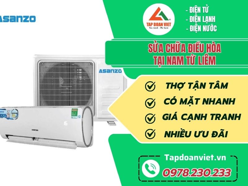 Sửa điều hòa tại Nam Từ Liêm giá rẻ, thợ nhanh 24h/7 - Tập Đoàn Việt Sua Chua Dieu Hoa Tai Nam Tu Liem Tapdoanviet