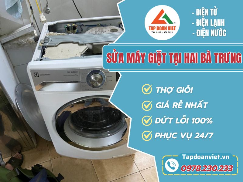 Sửa máy giặt tại Hai Bà Trưng uy tín, giá rẻ, thợ nhanh - Tập Đoàn Việt sua may giat tai hai ba trung tapdoanviet