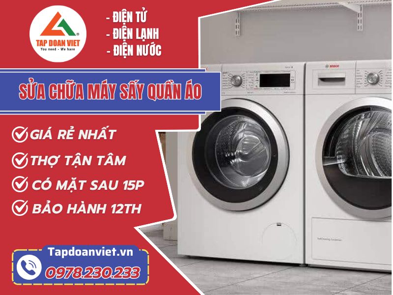Sửa chữa máy sấy quần áo tại Hà Nội uy tín - Tập Đoàn Việt sua chua may say quan ao tapdoanviet