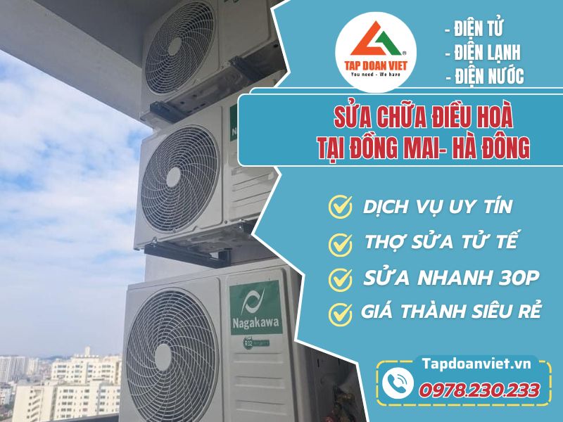 Bảo dưỡng, sửa điều hòa phường Đồng Mai 24/7 - Tập Đoàn Việt sua dieu hoa tai dong mai ha dong