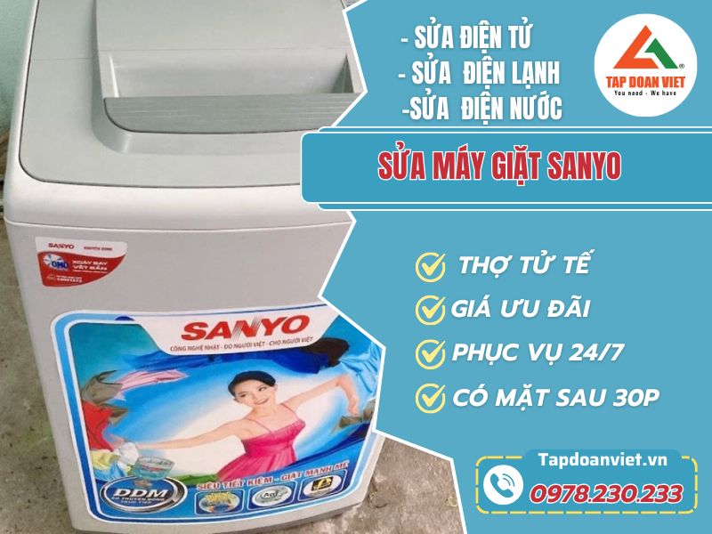 Dịch vụ sửa máy giặt Sanyo giá rẻ tại Hà Nội, HCM - Tập Đoàn Việt Sua May Giat Sanyo Tapdoanviet