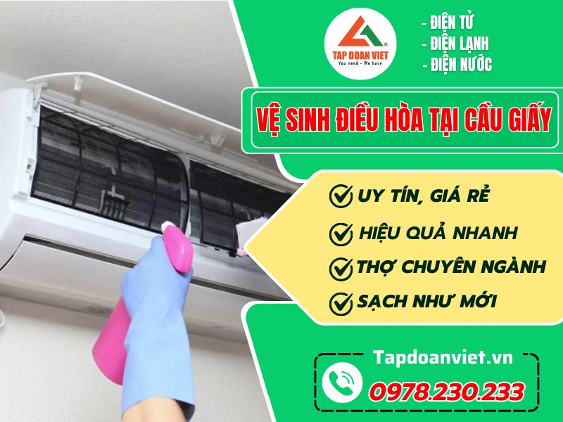 Vệ sinh điều hòa tại Cầu Giấy giá rẻ, nhanh 30 phút - Tập Đoàn Việt Ve Sinh Dieu Hoa Tai Cau Giay Tapdoanviet