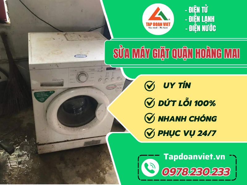 Sửa máy giặt tại Hoàng Mai thợ sau 30 phút, giá tốt - Tập Đoàn Việt sua may giat quan hoang mai tapdoanviet
