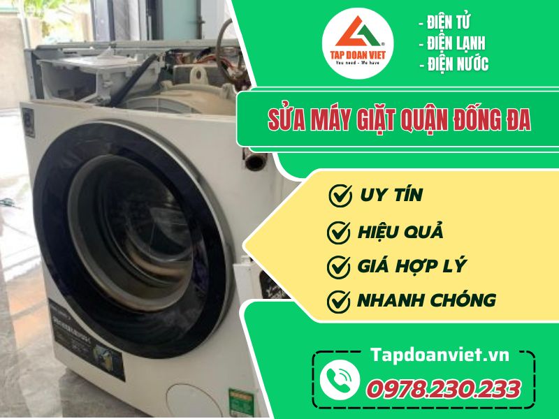 Địa chỉ sửa máy giặt tại Đống Đa uy tín, thợ tử tế - Tập Đoàn Việt sua may giat quan dong da tapdoanviet