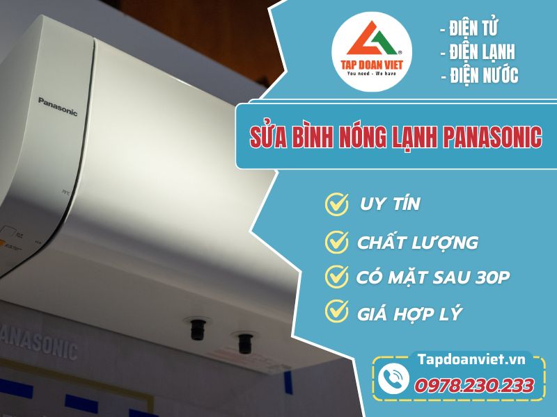 Sửa bình nóng lạnh Panasonic chỉ sau 15 - 30 phút gọi - Tập Đoàn Việt sua binh nong lanh panasonic tapdoanviet