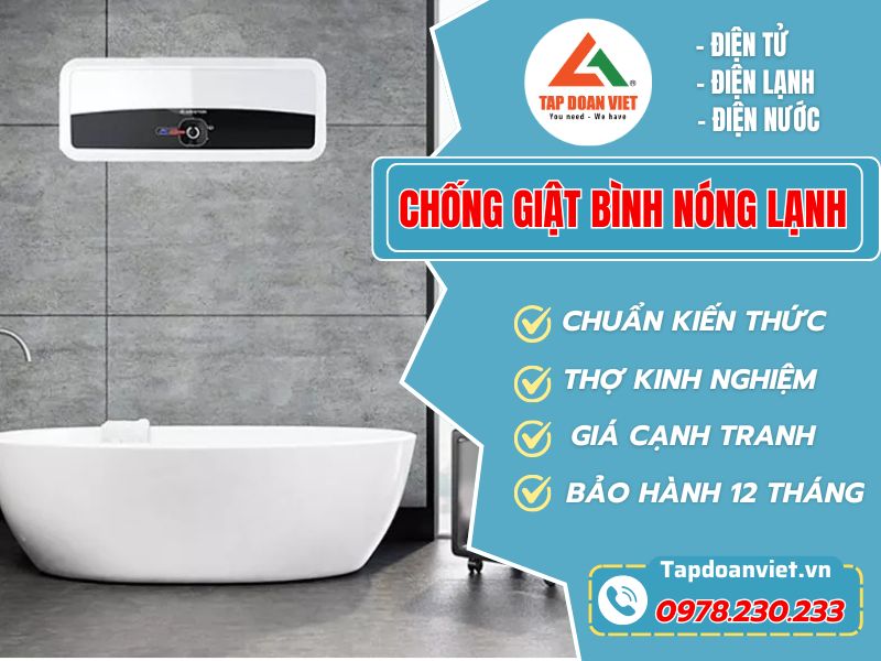 Thay sửa Chống giật bình nóng lạnh tại nhà Hà Nội - Tập Đoàn Việt Chong Giat Binh Nong Lanh Tapdoanviet