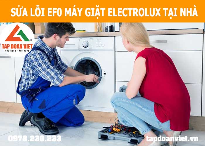 Sửa lỗi EF0 máy giặt electrolux tại nhà - Tập Đoàn Việt Loi Ef0 May Giat Electrolux