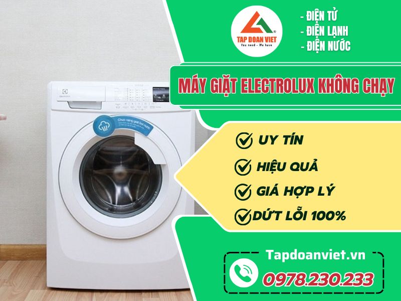 Nguyên nhân Máy giặt electrolux không chạy - Tập Đoàn Việt May Giat Electrolux Khong Chay Tapdoanviet
