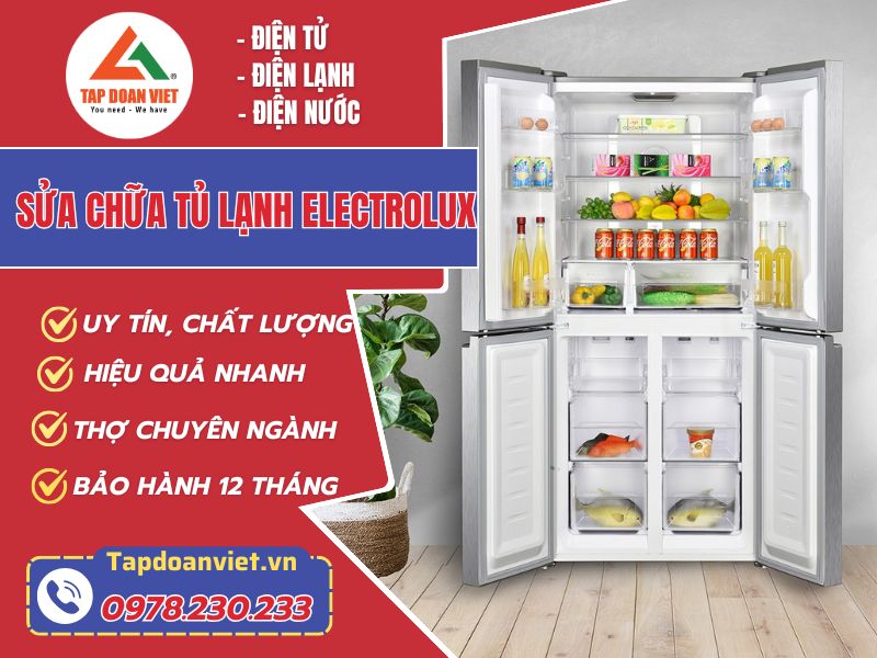 Sửa chữa tủ lạnh Electrolux Hà Nội giá rẻ, bảo hành 12 tháng - Tập Đoàn Việt Sua Chua Tu Lanh Electrolux Tapdoanviet