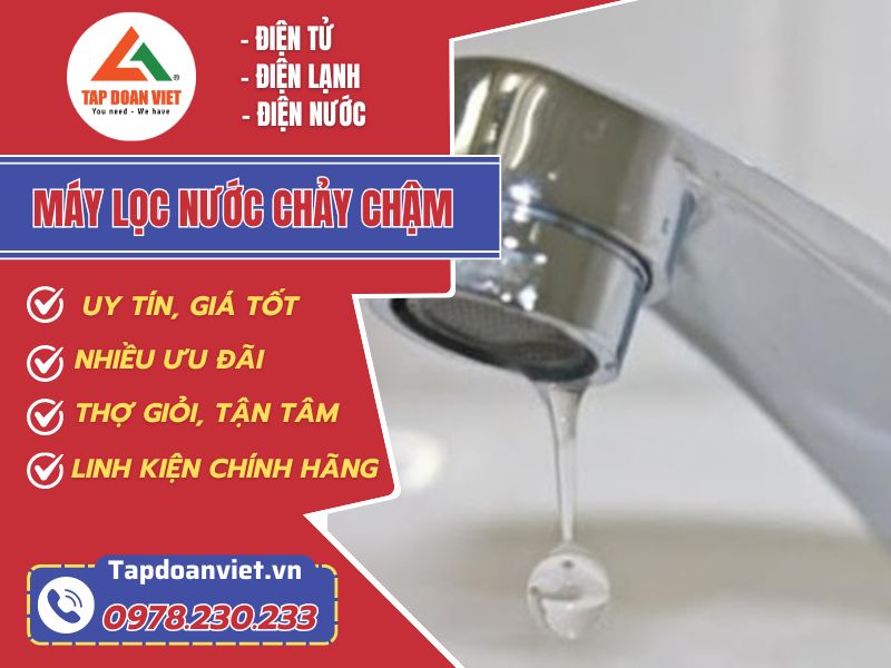 Dịch vụ sửa máy lọc nước chảy chậm Hà Nội - Tập Đoàn Việt may loc nuoc chay cham tapdoanviet