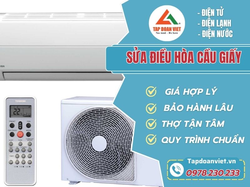 Sửa điều hòa tại Cầu Giấy uy tín, thợ tận tâm, sửa nhanh, cẩn thận có bảo hành - Tập Đoàn Việt sua dieu hoa cau giay tapdoanviet