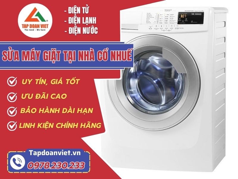 Sửa máy giặt tại Cổ Nhuế uy tín, giá rẻ tại nhà - Tập Đoàn Việt Sua May Giat Tai Nha Co Nhue Tapdoanviet