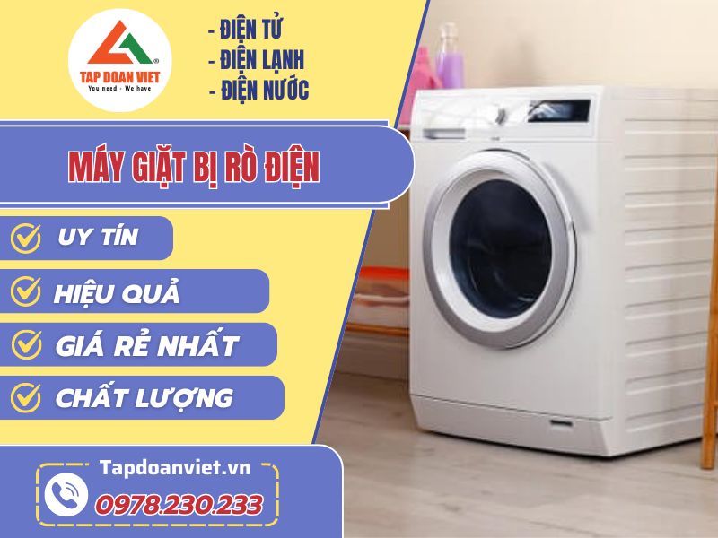 Sửa máy giặt bị rò điện tại nhà siêu tốc sau 20 phút - Tập Đoàn Việt may giat bi ro dien tapdoanviet