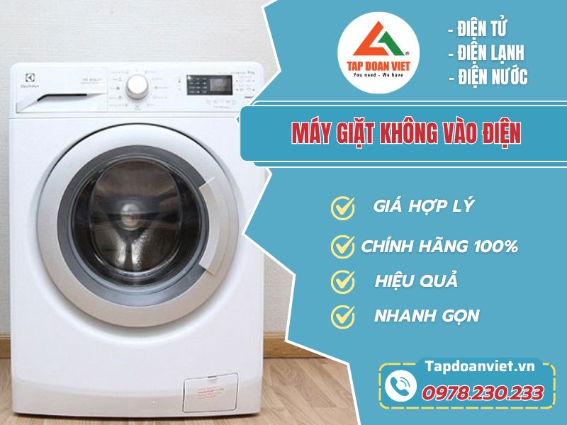 Sửa máy giặt không vào điện tại nhà uy tín, giá ưu đãi - Tập Đoàn Việt may giat khong vao dien tapdoanviet