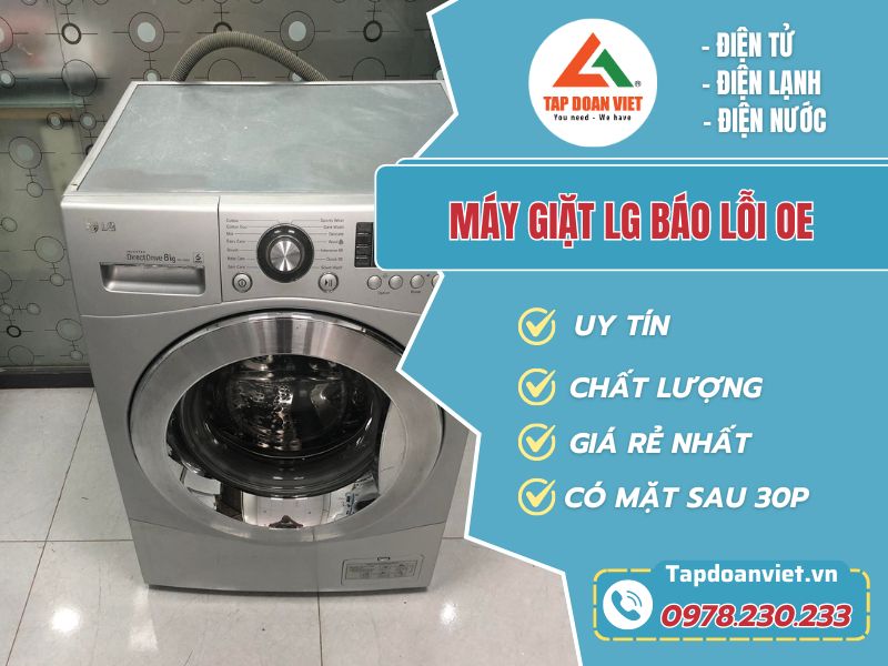 Sửa máy giặt LG báo lỗi OE tại nhà - Tập Đoàn Việt may giat lg bao loi oe tapdoanviet