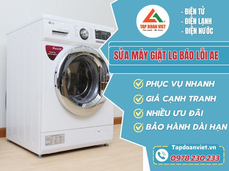 Sửa máy giặt LG báo lỗi AE dứt lỗi nhanh, ưu đãi 30% - Tập Đoàn Việt Sua May Giat Lg Bao Loi Ae Tapdoanviet