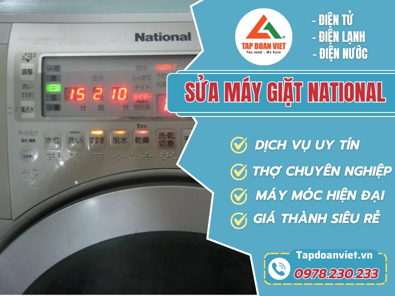 Sửa máy giặt National uy tín, bảng giá công khai - Tập Đoàn Việt Sua May Giat National Tapdoanviet