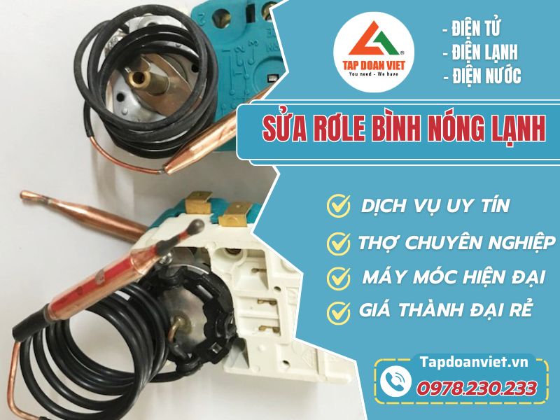 Sửa rơ le bình nóng lạnh tại nhà - Giá rẻ, uy tín - Tập Đoàn Việt Sua Ro Le Binh Nong Lanh Tapdoanviet