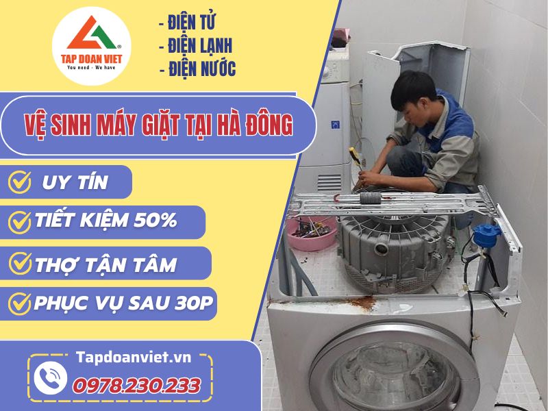 Địa chỉ vệ sinh máy giặt tại Hà Đông giá rẻ, có bảo hành - Tập Đoàn Việt ve sinh may giat tai ha dong tapdoanviet