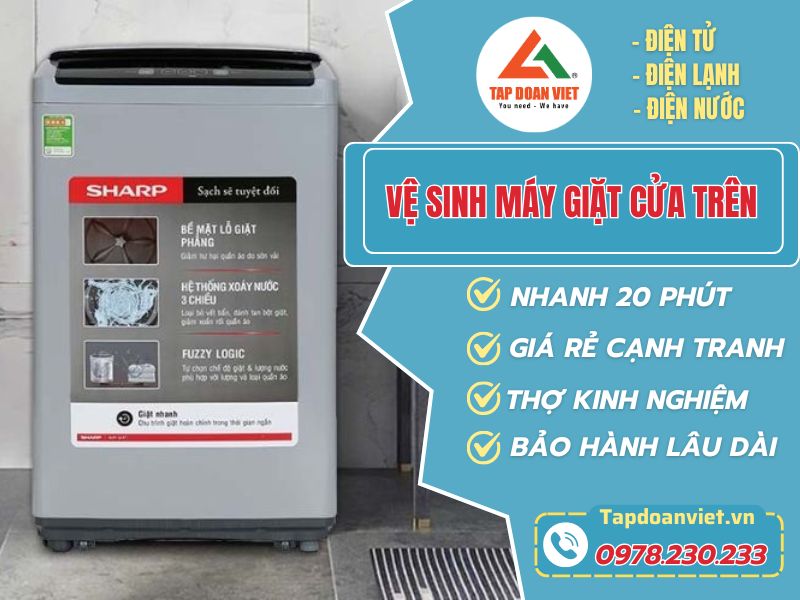 Vệ sinh máy giặt cửa trên tại Hà Nội giá rẻ - Tập Đoàn Việt Vệ Sinh Máy Giặt Cửa Trên