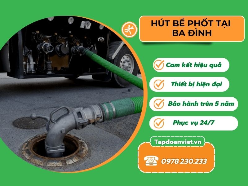 Dịch vụ hút bể phốt tại Ba Đình trọn gói không phát sinh - Tập Đoàn Việt banner cua khach 5 1