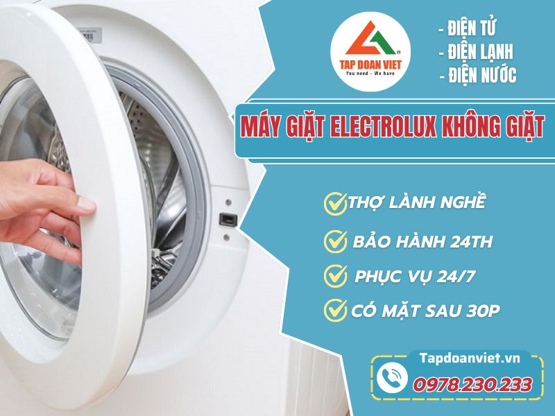 Sửa máy giặt Electrolux không giặt tại nhà mới nhất - Tập Đoàn Việt May Giat Electrolux Khong Giat Tapdoanviet
