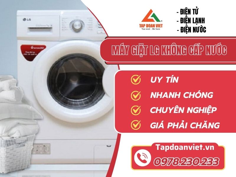 Sửa máy giặt LG không cấp nước tại nhà - Tập Đoàn Việt May Giat Lg Khong Cap Nuoc Tapdoanviet