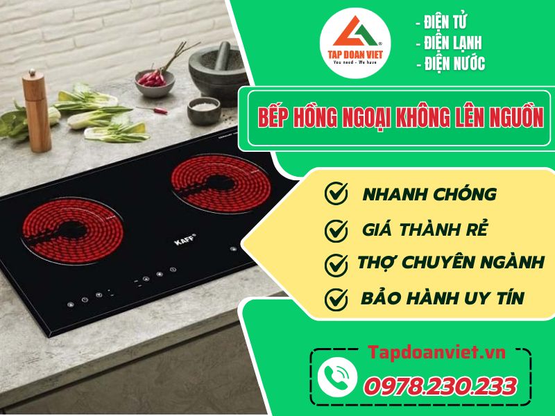 Bật mí cách sửa bếp hồng ngoại mất nguồn dứt lỗi chỉ sau 15 phút - Tập Đoàn Việt Bep Hong Ngoai Mat Nguon Tapdoanviet