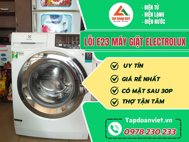 Sửa lỗi E23 máy giặt Electrolux tại nhà - Tập Đoàn Việt loi e23 may giat electrolux tapdoanviet