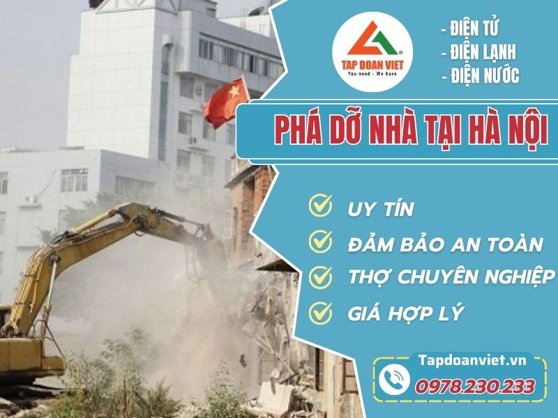 Phá dỡ nhà tại Hà Nội uy tín, nhanh trọn gói - Tập Đoàn Việt Mau moi 5.11.23 3