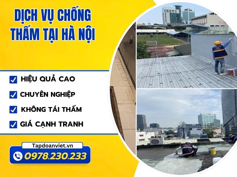 Chống thấm Hà Nội giá rẻ, bảo hành 10 năm - Tập Đoàn Việt Dich Vu Chong Tham Ha Noi Tapdoanviet