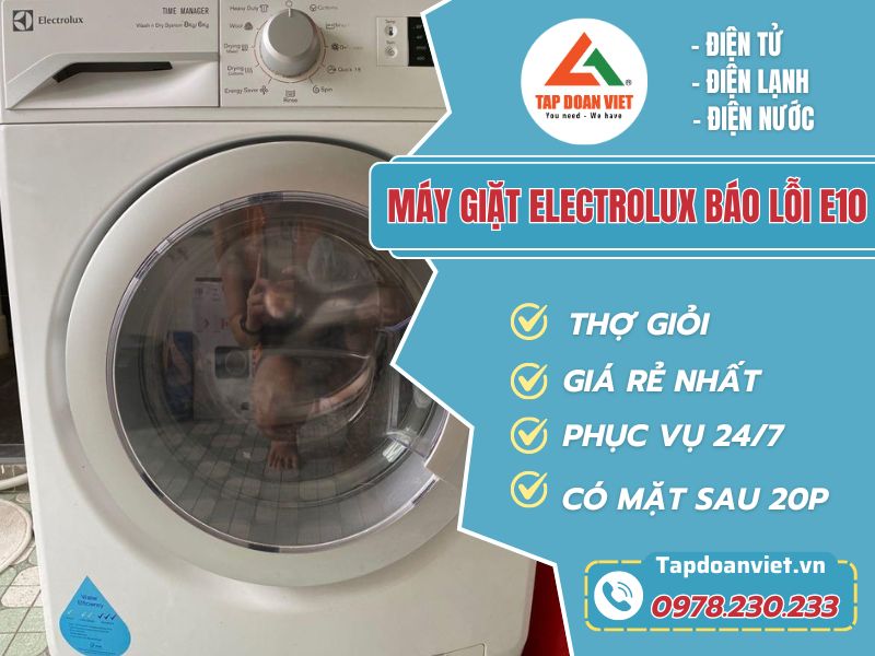 Sửa máy giặt Electrolux báo lỗi E10, thợ giỏi sau 30 phút - Tập Đoàn Việt may giat electrolux bao loi e10 tapdoanviet