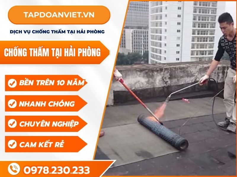 Chống thấm Hải Phòng uy tín, hiệu quả, niềm tin tuyệt đối - Tập Đoàn Việt Chong Tham Tai Hai Phong Tapdoanviet