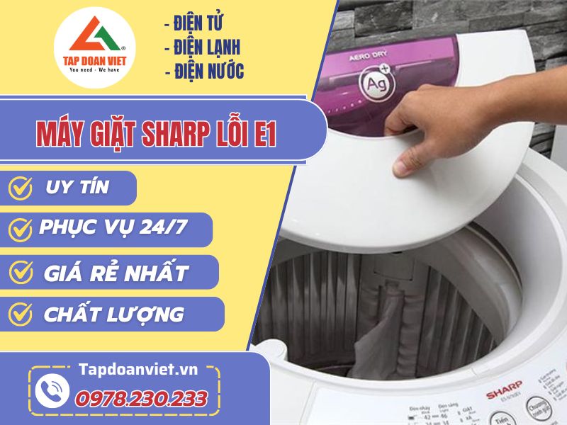 Dịch vụ Sửa máy giặt Sharp lỗi E1 tại nhà - Tập Đoàn Việt may giat sharp loi e1 tapdoanviet