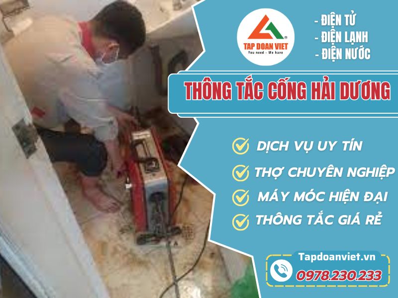Địa chỉ Thông tắc cống Hải Dương uy tín - Tập Đoàn Việt Mau moi 5.11.23 2