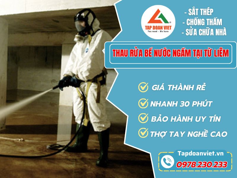 Thau rửa bể nước ngầm tại Từ Liêm nhanh chóng, thợ tận tâm - Tập Đoàn Việt Thau Rua Be Nuoc Ngam Tai Tu Liem Tapdoanviet