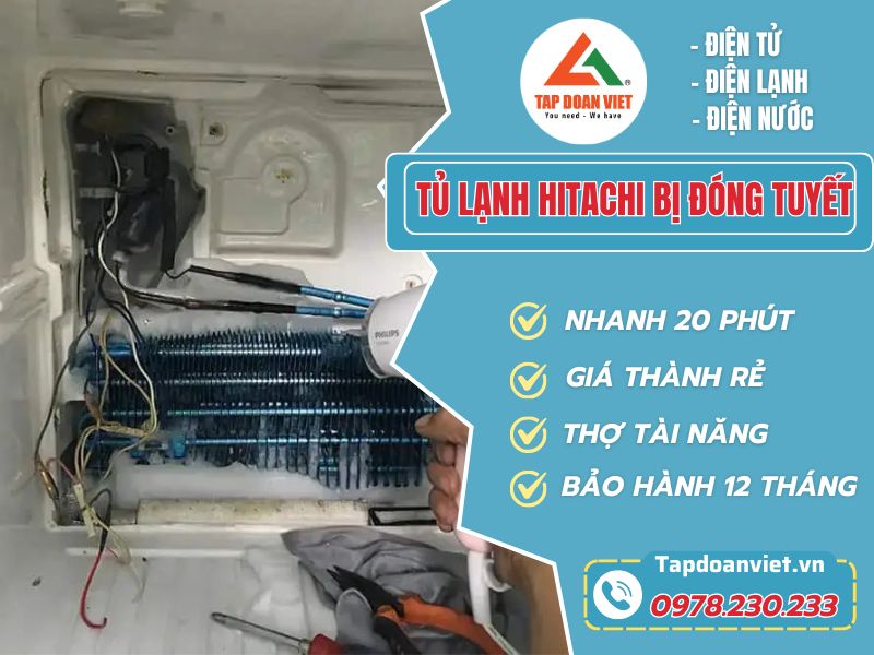 Bỏ túi 5 cách sửa tủ lạnh Hitachi bị đóng tuyết nhanh chóng, dễ làm - Tập Đoàn Việt Tu Lanh Hitachi Bi Dong Tuyet Tapdoanviet