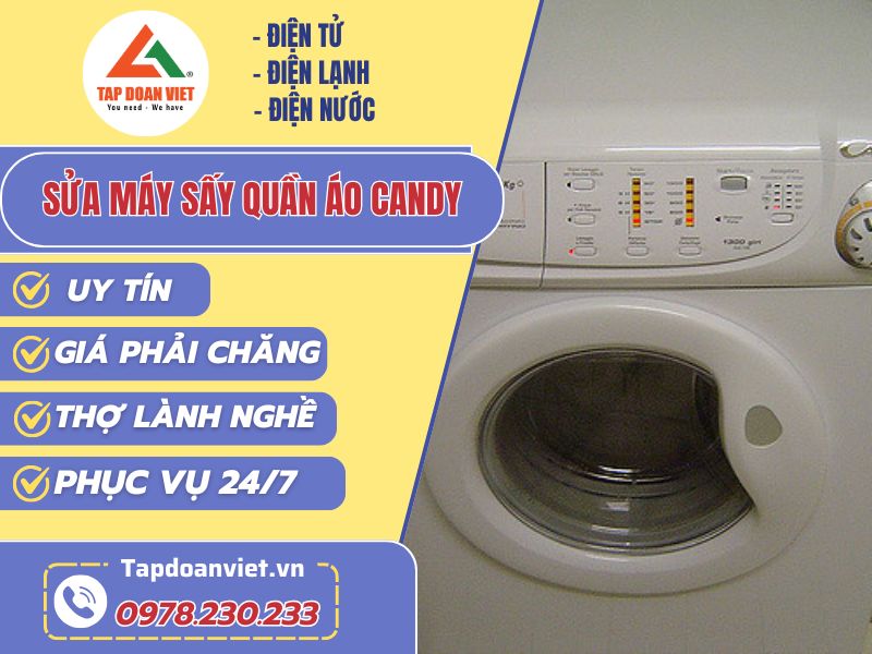 Sửa máy sấy quần áo Candy dứt lỗi nhanh chóng, chuyên nghiệp - Tập Đoàn Việt sua may say quan ao candy tapdoanviet