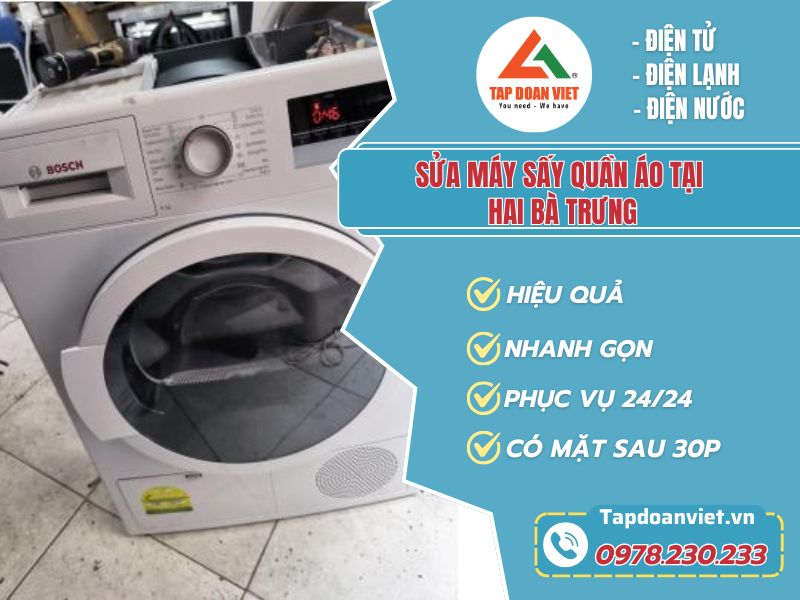 Sửa máy sấy quần áo tại Hai Bà Trưng nhanh, giá rẻ - Tập Đoàn Việt sua may say quan ao tai hai ba trung tapdoanviet
