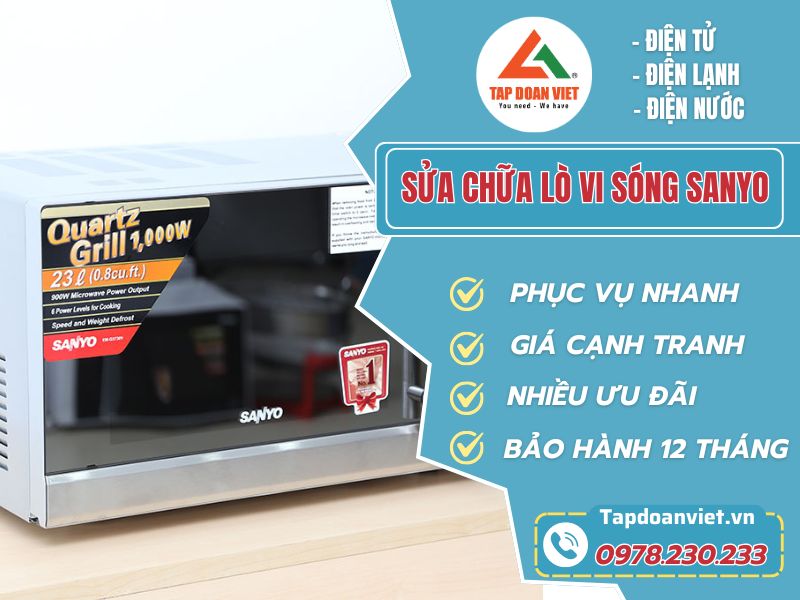 Sửa chữa lò vi sóng Sanyo thợ giỏi, bảo hành 12 tháng - Tập Đoàn Việt sua chua lo vi song sanyo tapdoanviet 1