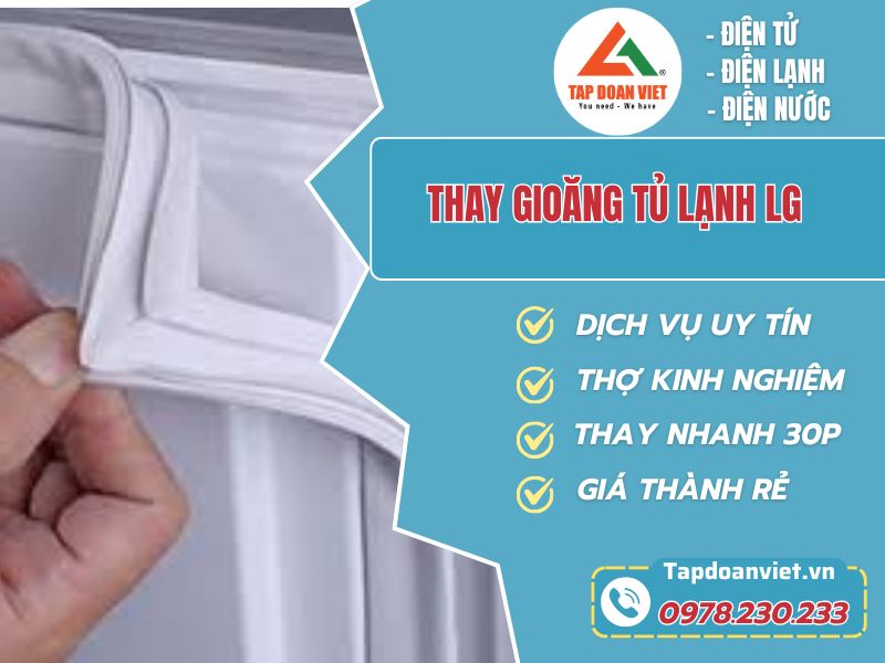 Hướng dẫn chi tiết thay gioăng tủ lạnh LG đơn giản tại nhà - Tập Đoàn Việt thay gioang tu lanh lg tapdoanviet avartar 2