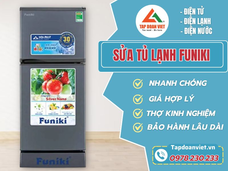 Địa chỉ sửa tủ lạnh Funiki dứt lỗi nhanh, giá giảm sốc - Tập Đoàn Việt sua tu lanh funiki tapdoanviet