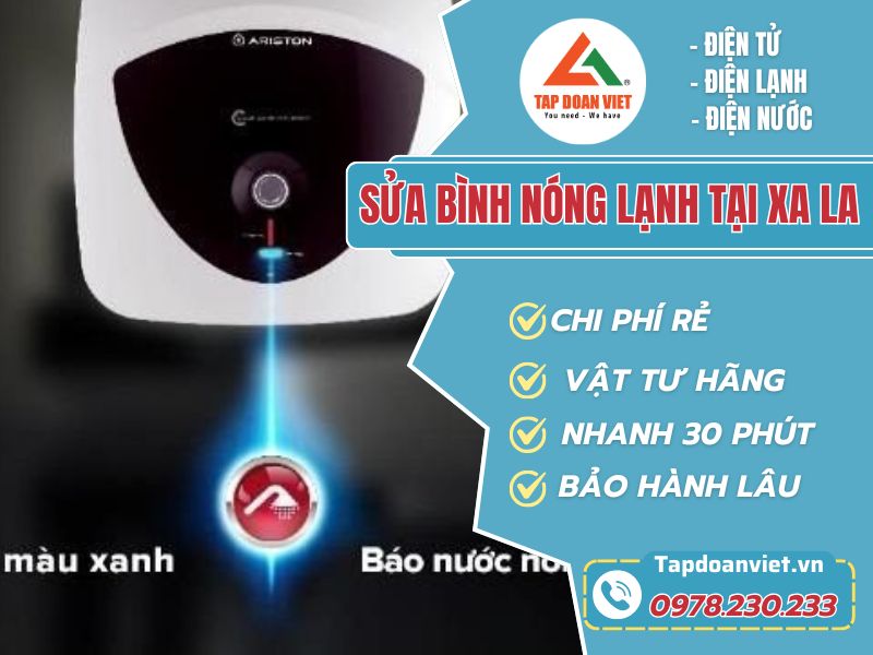 Dịch vụ Sửa bình nóng lạnh tại Xa La giá rẻ, thợ nhanh - Tập Đoàn Việt sua binh nong lanh tai xa la tapdoanviet