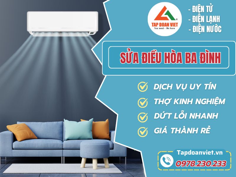Dịch vụ sửa điều hòa tại Ba Đình uy tín, thợ tận tâm - Tập Đoàn Việt sua dieu hoa ba dinh tapdoanviet