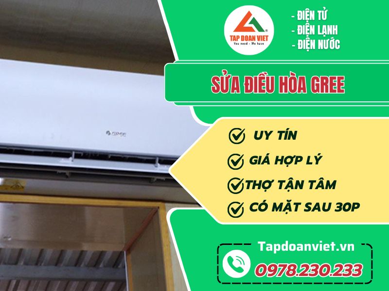 Sửa điều hòa Gree giá rẻ, có mặt siêu tốc - Tập Đoàn Việt Sua Dieu Hoa Gree Tapdoanviet