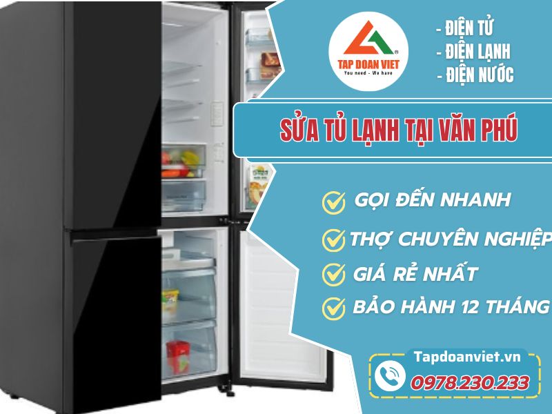 Dịch vụ sửa tủ lạnh tại Văn Phú uy tín và chuyên nghiệp - Tập Đoàn Việt Sua Tu Lanh Tai Van Phu Tapdoanviet