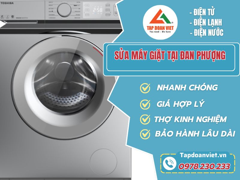 Sửa máy giặt Đan Phượng giá rẻ, bảo hành 12 tháng - Tập Đoàn Việt sua may giat tai dan phuong tapdoanviet